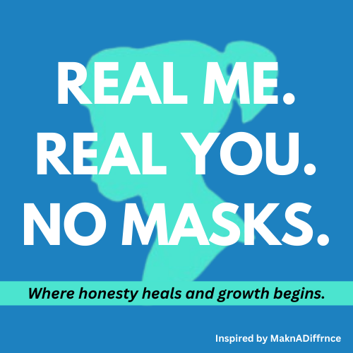 Real Me. Real You. No Masks. podcast cover